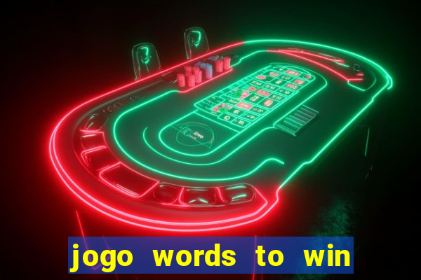 jogo words to win paga mesmo