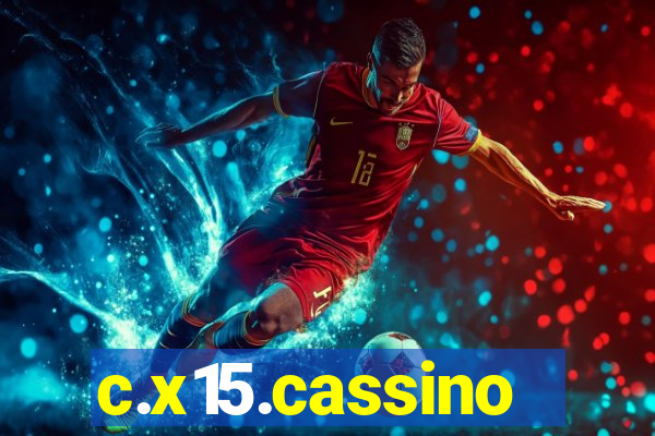 c.x15.cassino