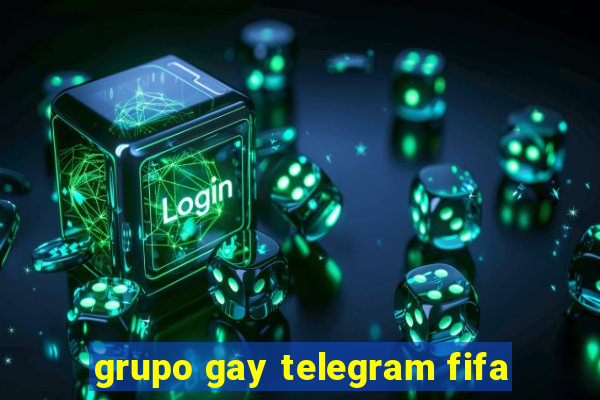 grupo gay telegram fifa