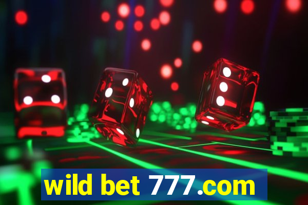 wild bet 777.com