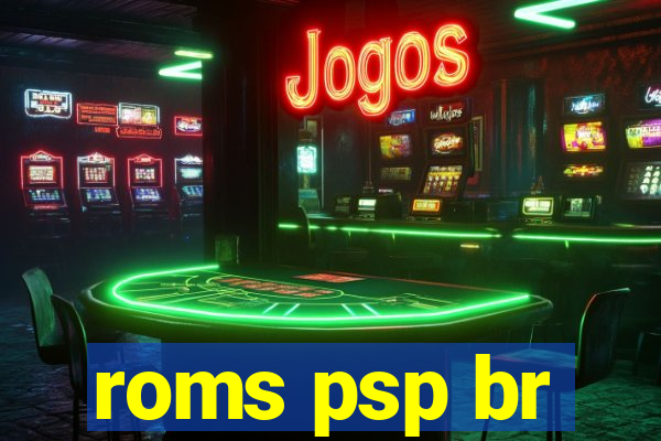 roms psp br