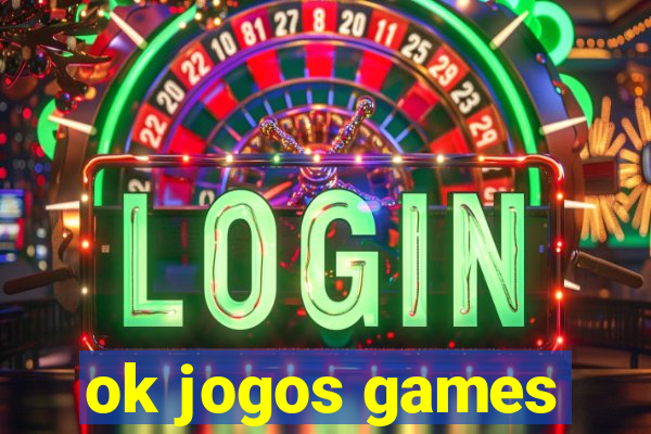 ok jogos games