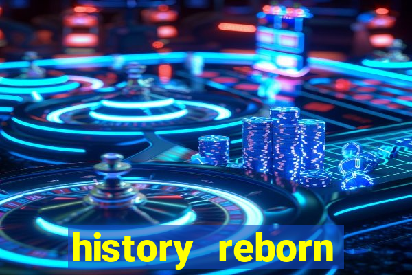 history reborn remover carta