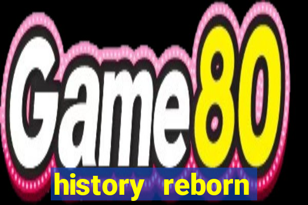 history reborn remover carta