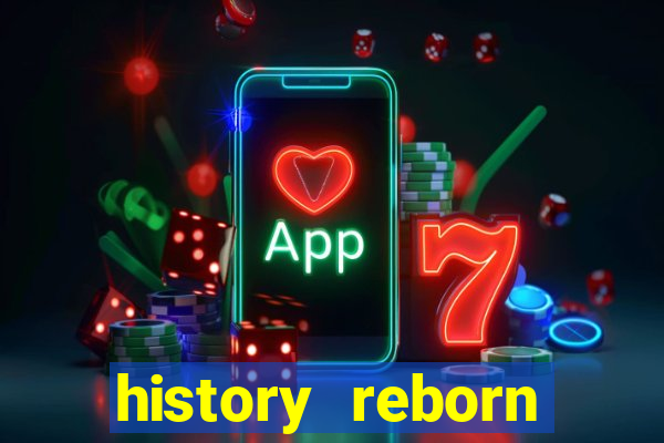 history reborn remover carta