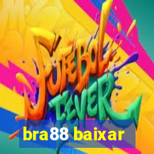 bra88 baixar