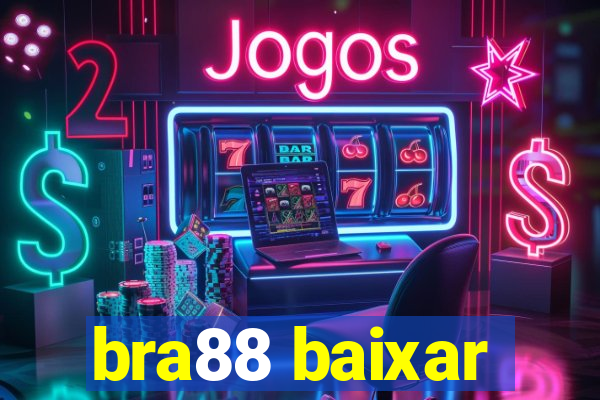 bra88 baixar