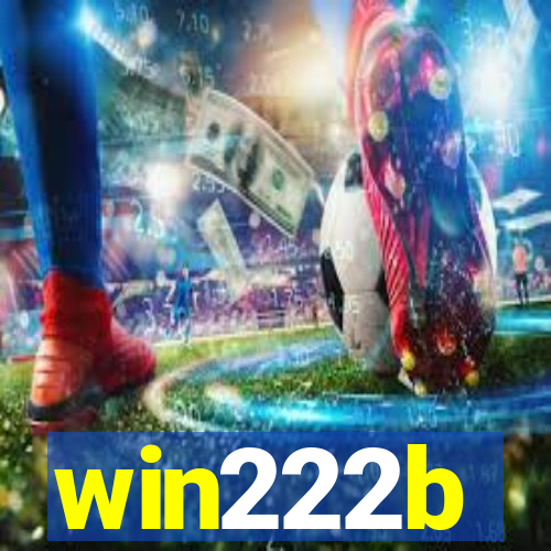 win222b