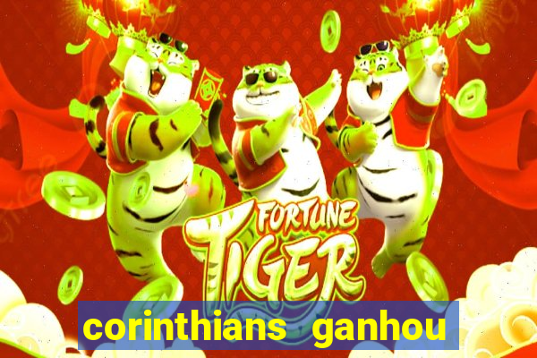 corinthians ganhou ou perdeu hoje