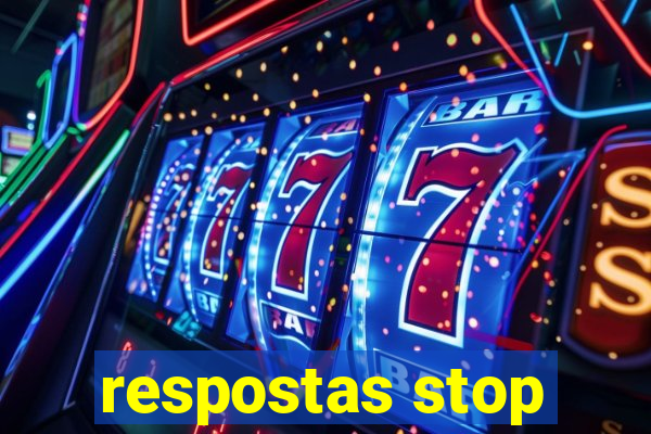 respostas stop