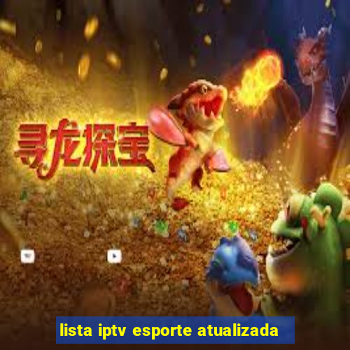 lista iptv esporte atualizada