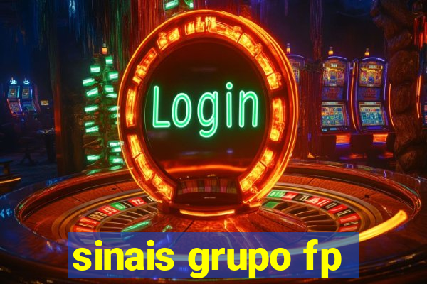 sinais grupo fp