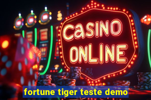 fortune tiger teste demo