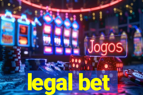 legal bet