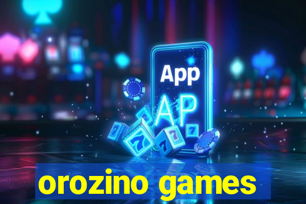 orozino games