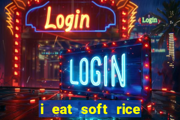 i eat soft rice in another world cap 1 pt br