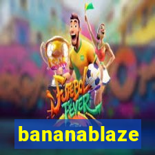 bananablaze