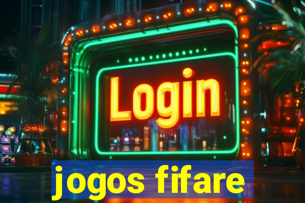 jogos fifare