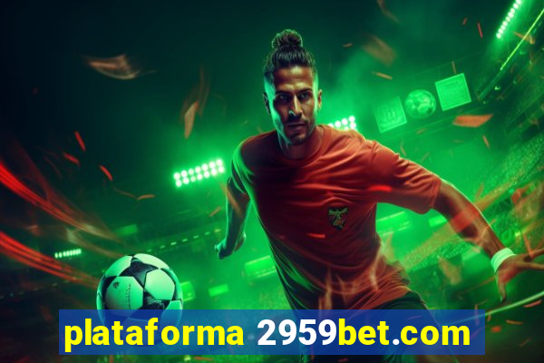 plataforma 2959bet.com