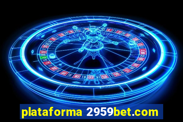 plataforma 2959bet.com