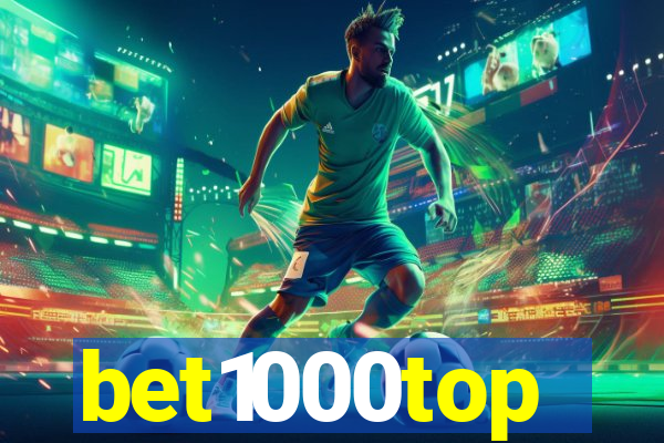 bet1000top