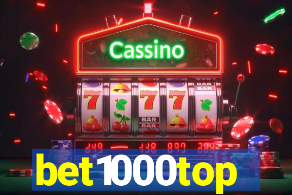 bet1000top