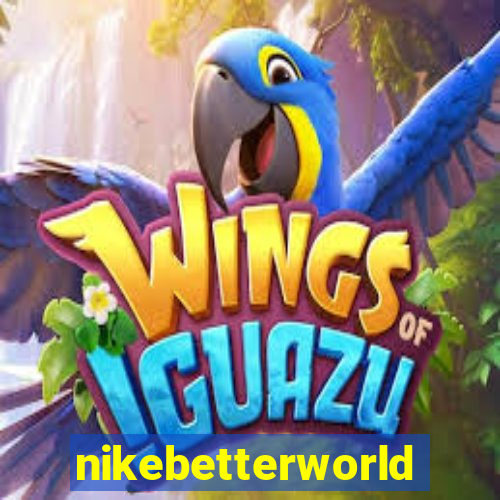 nikebetterworld.com