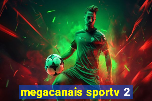 megacanais sportv 2