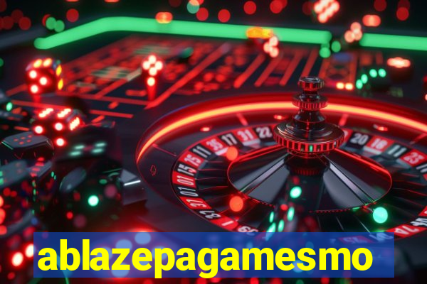 ablazepagamesmo