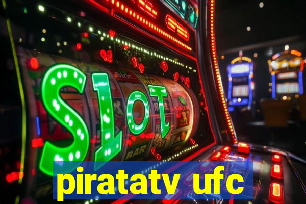 piratatv ufc