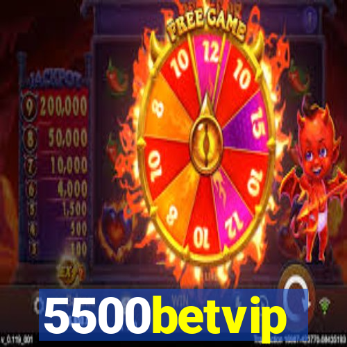 5500betvip