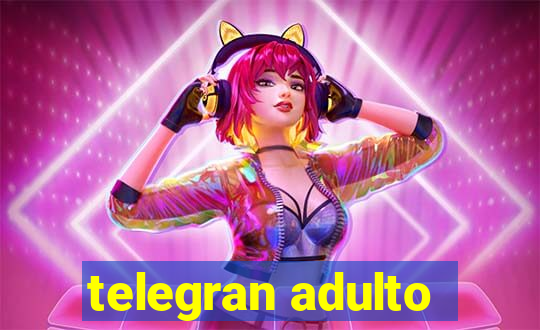 telegran adulto