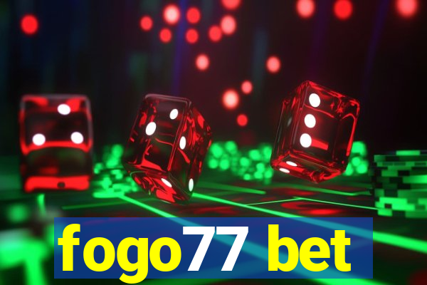 fogo77 bet