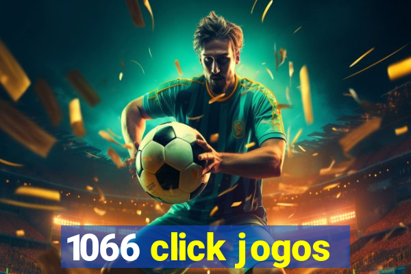 1066 click jogos