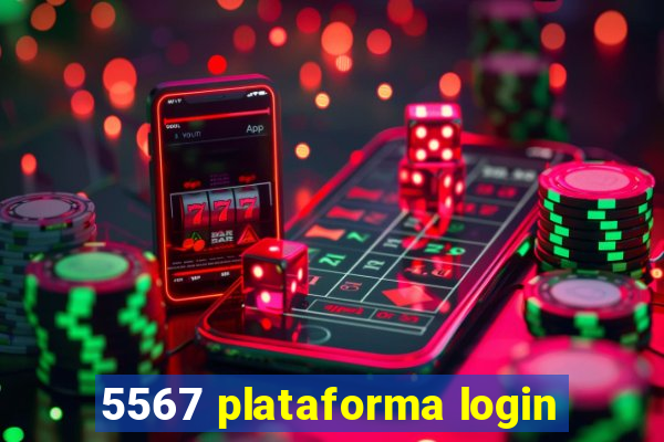 5567 plataforma login