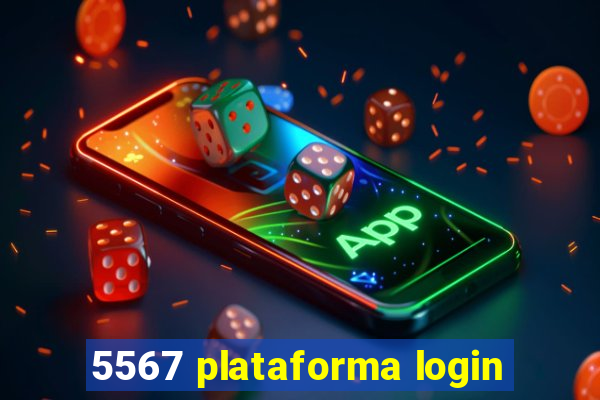 5567 plataforma login