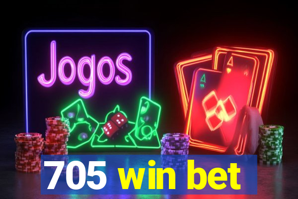 705 win bet