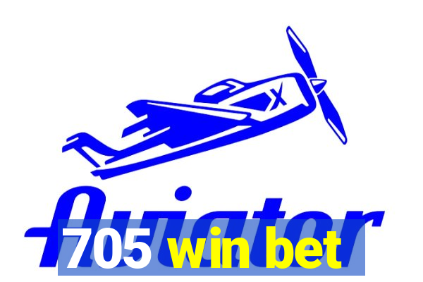 705 win bet