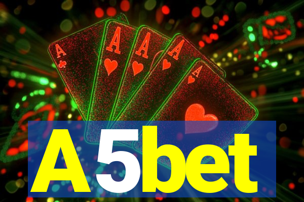 A5bet