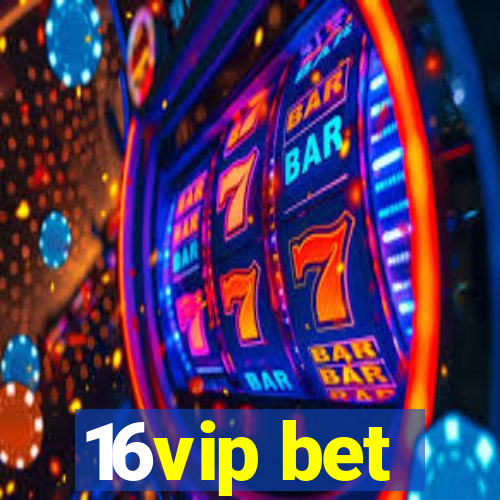 16vip bet