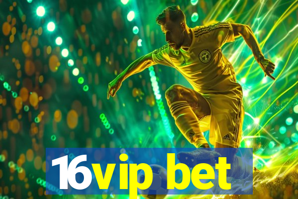 16vip bet