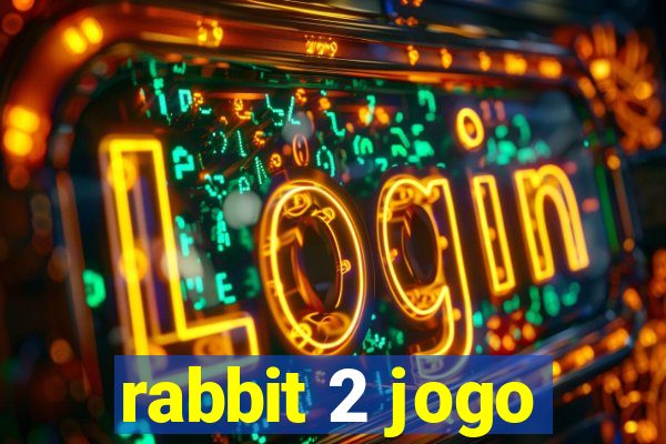 rabbit 2 jogo