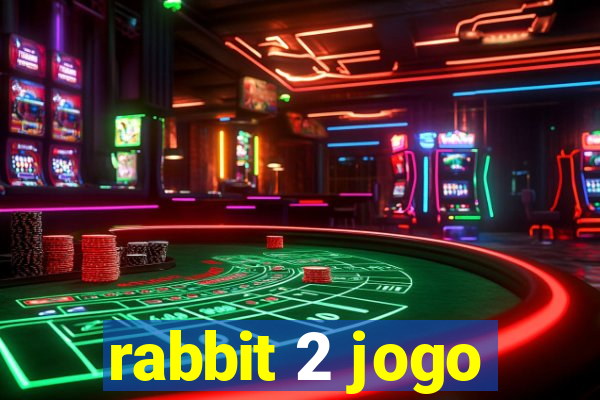 rabbit 2 jogo