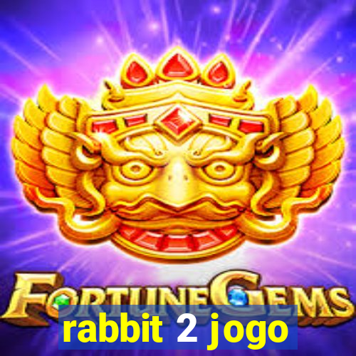 rabbit 2 jogo