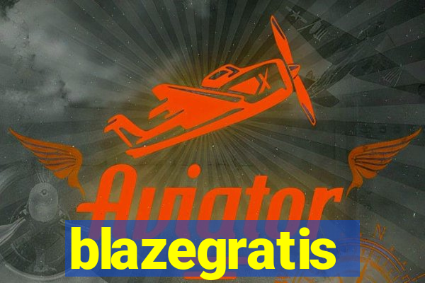 blazegratis