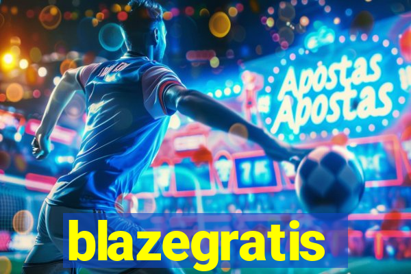 blazegratis