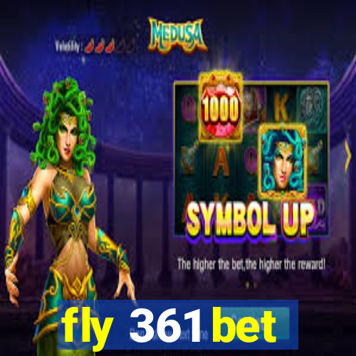 fly 361 bet