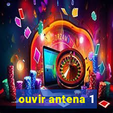 ouvir antena 1