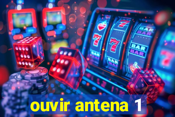 ouvir antena 1