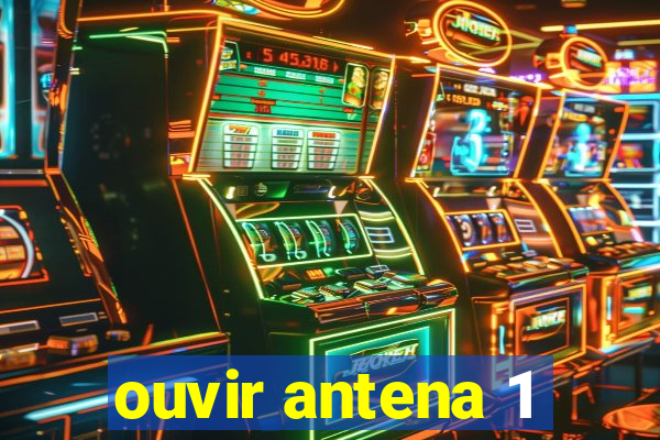 ouvir antena 1